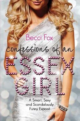 Confessions of an Essex Girl by Becci Fox