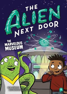The Alien Next Door 9: The Marvelous Museum book