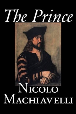 The Prince by Niccolo Machiavelli