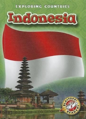 Blastoff! Exploring Countries: Indonesia book