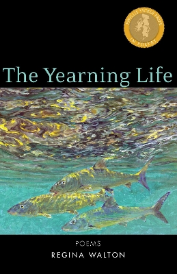 The Yearning Life: Poems book