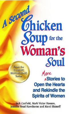 Second Chicken Soup for the Woman's Soul by Jack Canfield