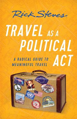 Travel as a Political Act (Third Edition) book