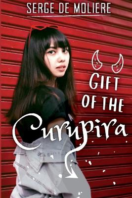 Gift of the Curupira book