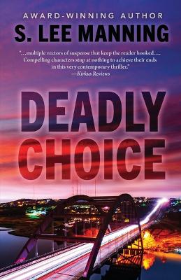 Deadly Choice book