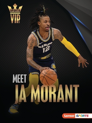 Meet Ja Morant: Memphis Grizzlies Superstar book