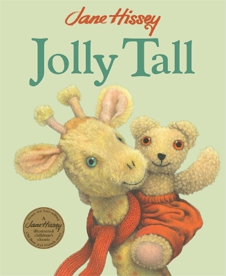 Jolly Tall: An Old Bear and Friends Adventure by Jane Hissey