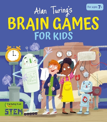 Alan Turing's Brain Games for Kids book