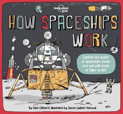 Lonely Planet Kids How Spaceships Work 1 book