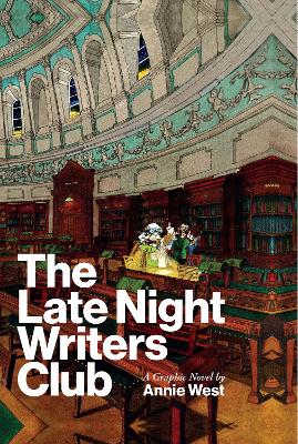 The Late Night Writers Club: A Graphic Novel book