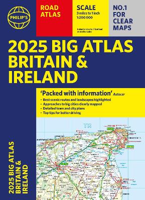 2025 Philip's Big Road Atlas of Britain & Ireland: (A3 Paperback) book