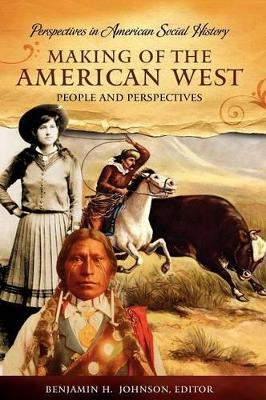 Making of the American West book