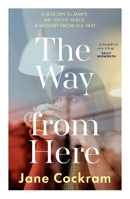 The Way From Here book