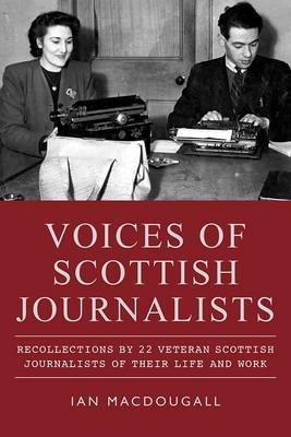 Voices of Scottish Journalists book