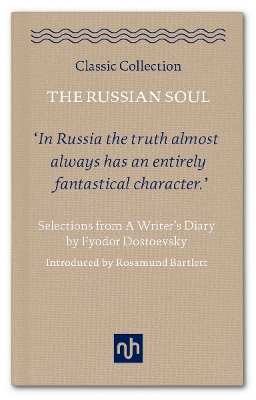 The Russian Soul: Selections from a Writer's Diary: 2017 book