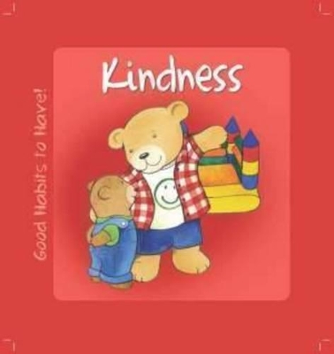 Good Habits to Have - Kindness book