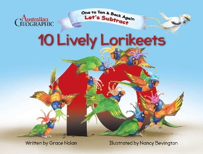 Let's Subtract - Ten Lively Lorikeets: One To Ten & Back Again book