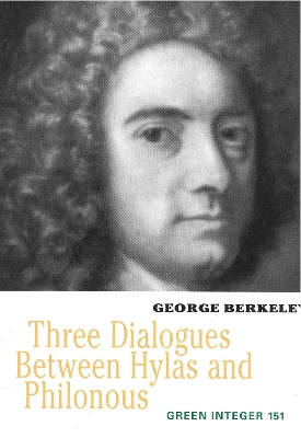 Three Dialogues Between Hylas And Philonous by George Berkeley