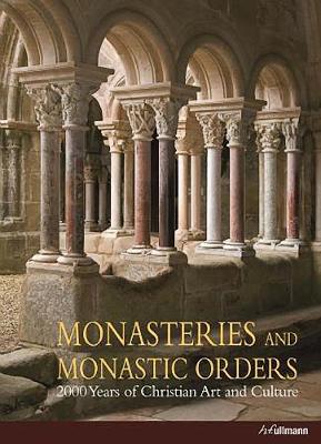 Monasteries and Monastic Orders book