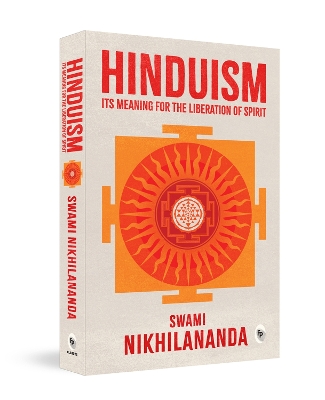 Hinduism: Its Meaning for Liberation of Spirit book