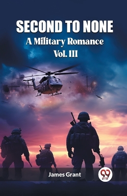 Second to NoneA Military Romance Vol. III (Edition2023) book