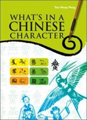 What's In A Chinese Character book