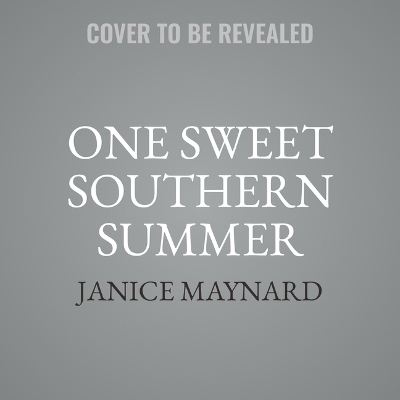 One Sweet Southern Summer by Janice Maynard