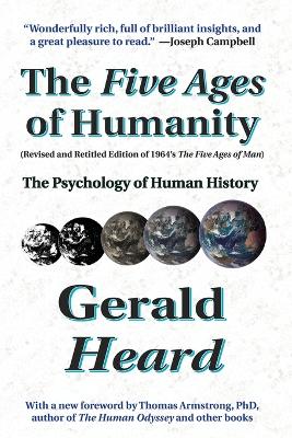 The Five Ages of Humanity: The Psychology of Human History book