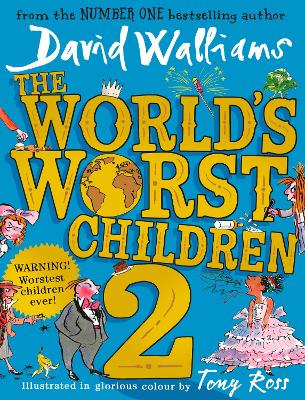 The World’s Worst Children 2 by David Walliams