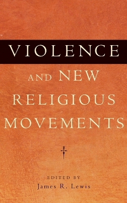 Violence and New Religious Movements book