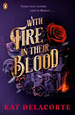 With Fire In Their Blood: TikTok Made Me Buy It by Kat Delacorte