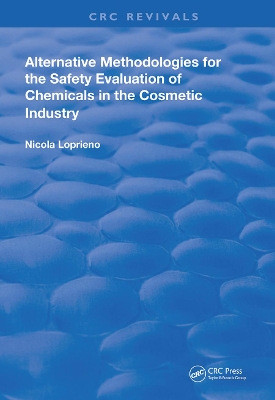 Alternative Methodologies for the Safety Evaluation of Chemicals in the Cosmetic Industry book