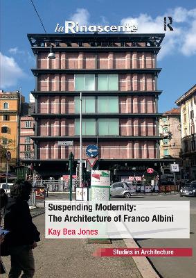 Suspending Modernity: The Architecture of Franco Albini book