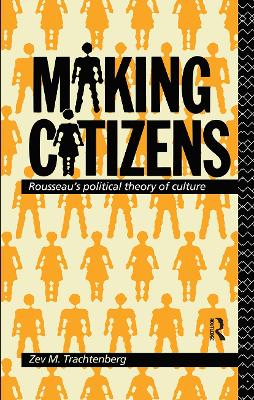 Making Citizens by Zev M. Trachtenberg
