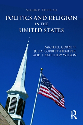 Politics and Religion in the United States by Michael Corbett