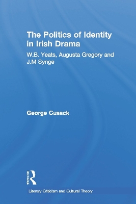 Politics of Identity in Irish Drama book