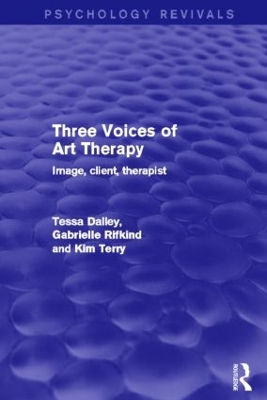 Three Voices of Art Therapy by Tessa Dalley