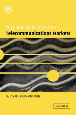 Regulation and Entry into Telecommunications Markets by Paul de Bijl