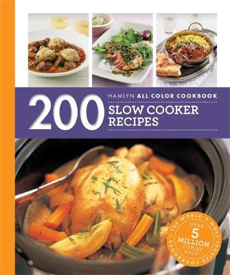 Hamlyn All Colour Cookery: 200 Slow Cooker Recipes by Sara Lewis