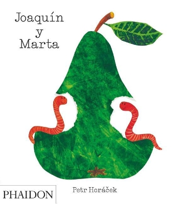 Joaquin Y Marta (Jonathan and Martha) (Spanish Edition) by Petr Horacek