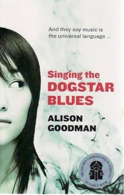 Singing the Dogstar Blues by Alison Goodman
