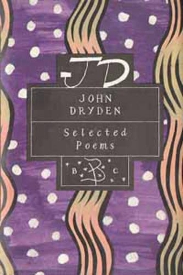 John Dryden: Selected Poems book