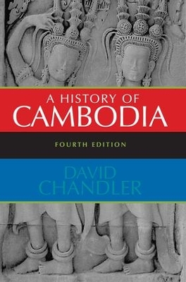 History of Cambodia by David Chandler