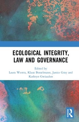 Ecological Integrity, Law and Governance book