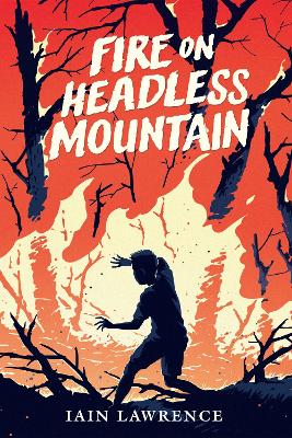 Fire on Headless Mountain book