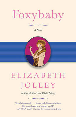 Foxybaby by Elizabeth Jolley
