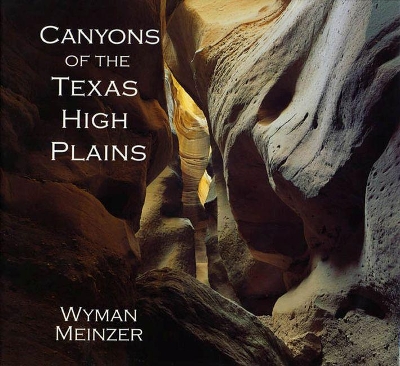 Canyons of the Texas High Plains book