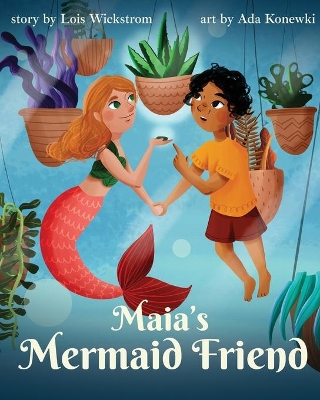 Maia's Mermaid Friend (paperback) book