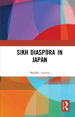 Sikh Diaspora in Japan by Azuma Masako