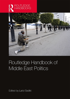 Routledge Handbook of Middle East Politics book